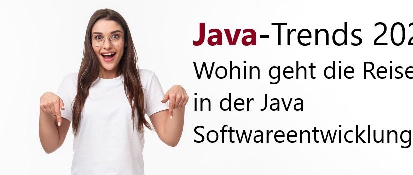 Java-Trends 2023: Wohin geht die Reise in der Java Softwareentwicklung?